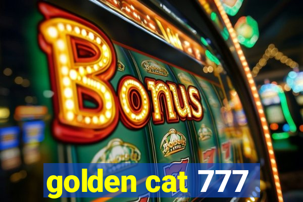 golden cat 777